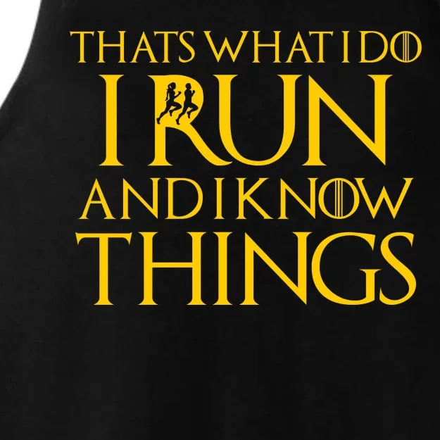 That's What I Do I Run and I Know Things Funny Running Ladies Tri-Blend Wicking Tank