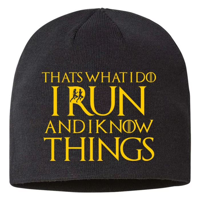 That's What I Do I Run and I Know Things Funny Running 8 1/2in Sustainable Knit Beanie