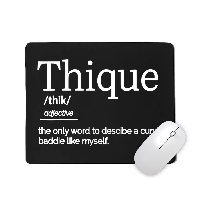 Thique Healthy Body Proud Thick Woman Mousepad