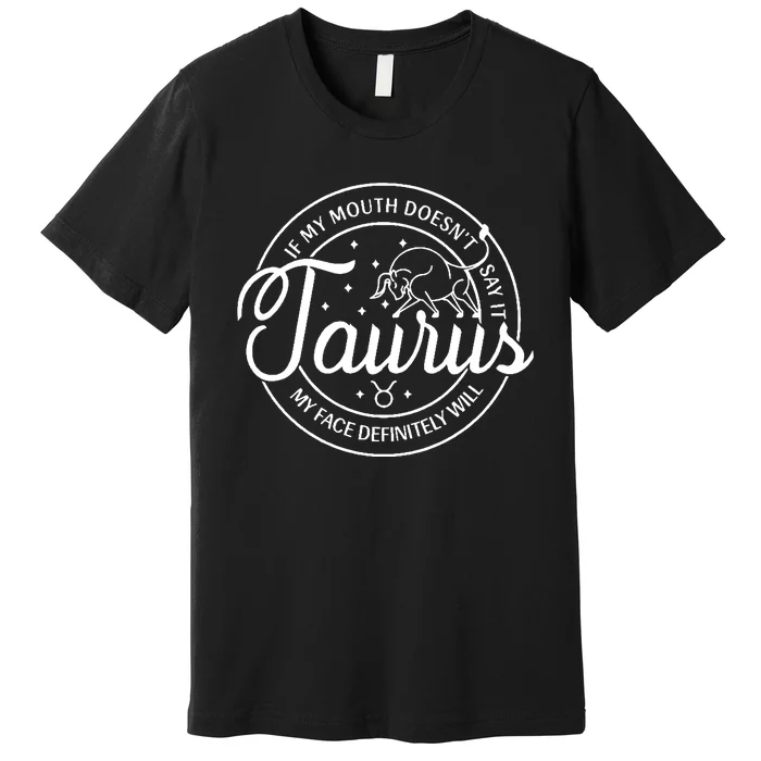 Taurus Horoscope Birthday Premium T-Shirt