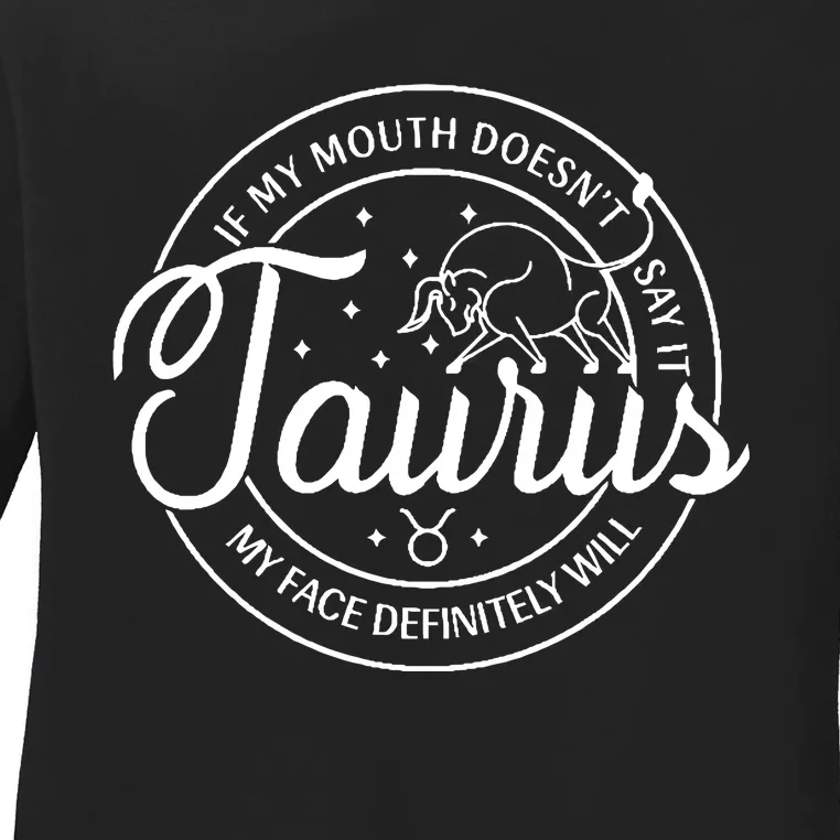 Taurus Horoscope Birthday Ladies Long Sleeve Shirt