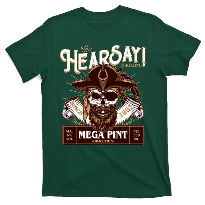 The Hearsay Brewing Mega Pint Objection T-Shirt