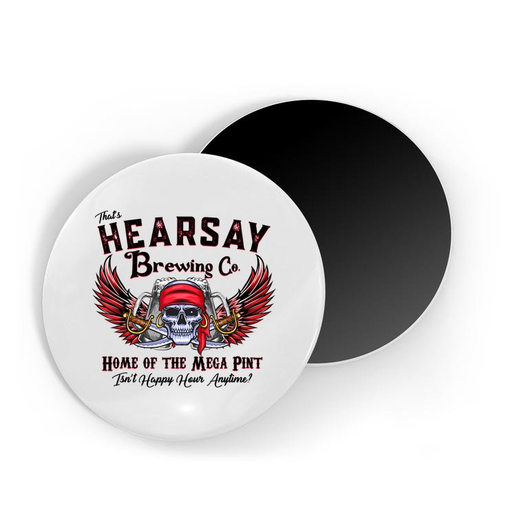 That's Hearsay Brewing Co Home Of The Mega Pint Funny Skull Women’s Perfect Tri Magnet