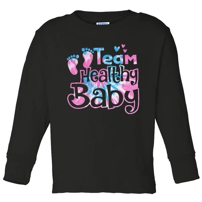 Team Healthy Baby Gender Reveal Party Pink Or Blue Tie Dye Toddler Long Sleeve Shirt