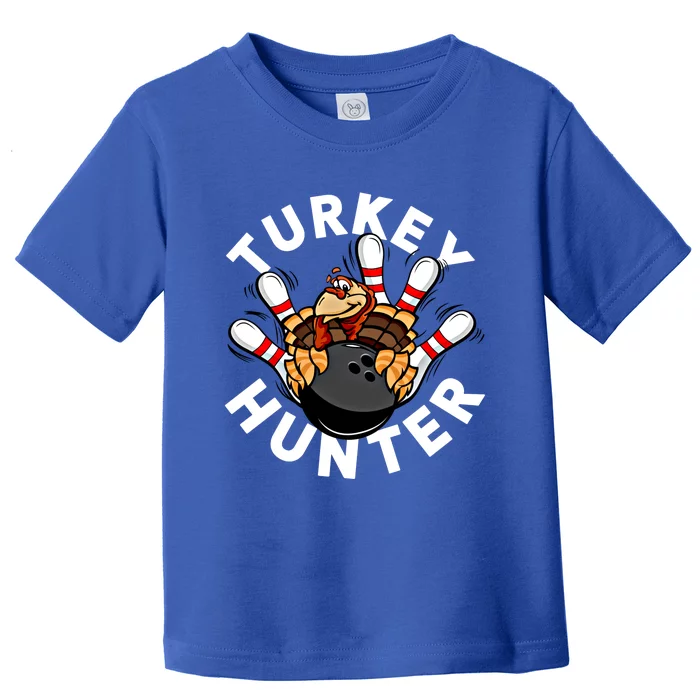 Turkey Hunter Bowling Gift Toddler T-Shirt