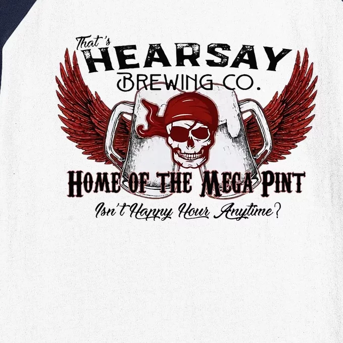 ThatS Hearsay Brewing Co Home Of The Mega Pint Funny Skull Baseball Sleeve Shirt