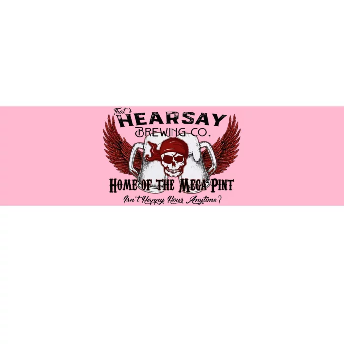 ThatS Hearsay Brewing Co Home Of The Mega Pint Funny Skull Bumper Sticker