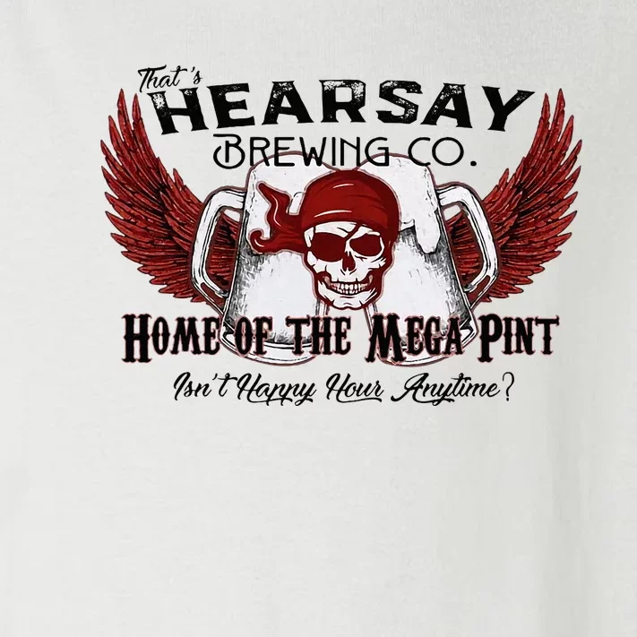 ThatS Hearsay Brewing Co Home Of The Mega Pint Funny Skull Toddler Long Sleeve Shirt