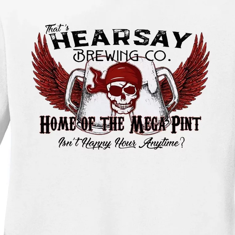 ThatS Hearsay Brewing Co Home Of The Mega Pint Funny Skull Ladies Long Sleeve Shirt