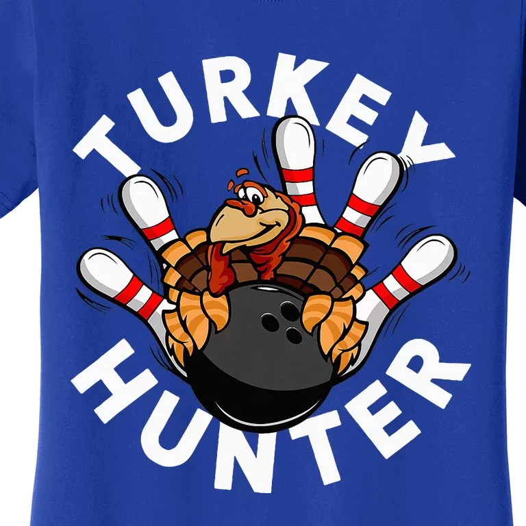 Turkey Hunter Bowling Women's T-Shirt