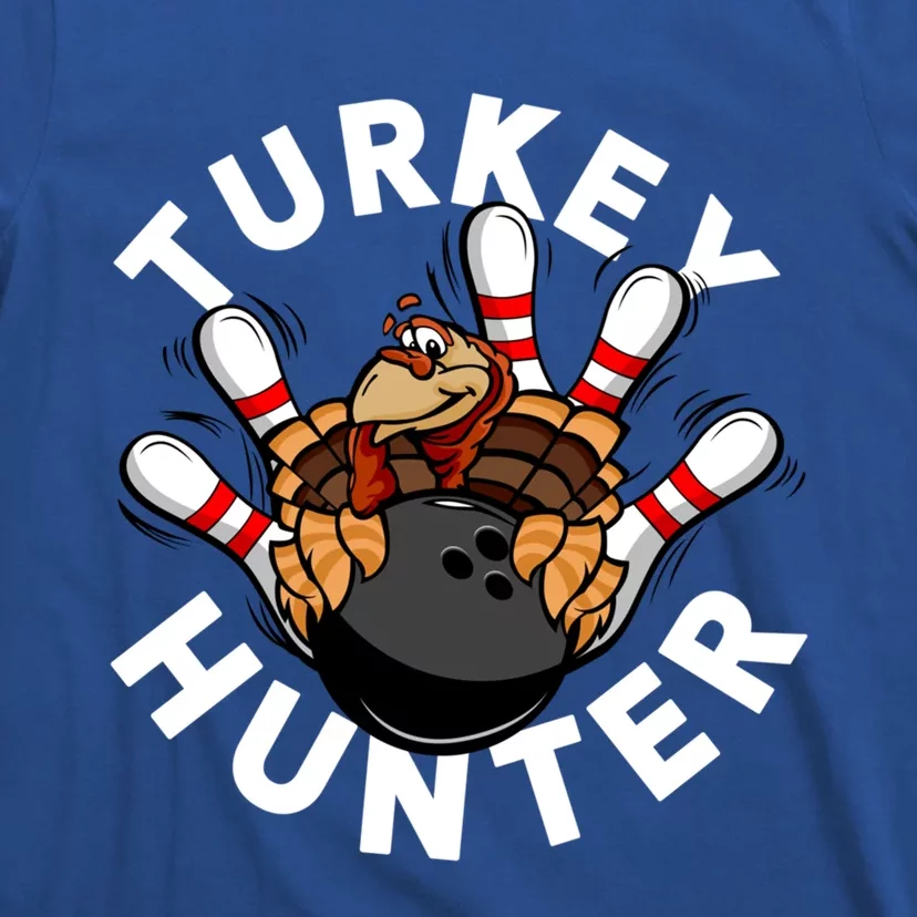 Turkey Hunter Bowling Meaningful Gift T-Shirt