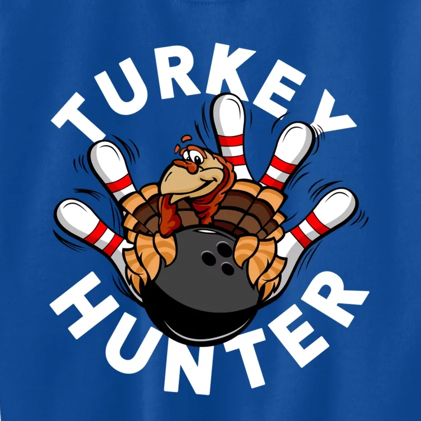 Turkey Hunter Bowling Meaningful Gift Kids Sweatshirt