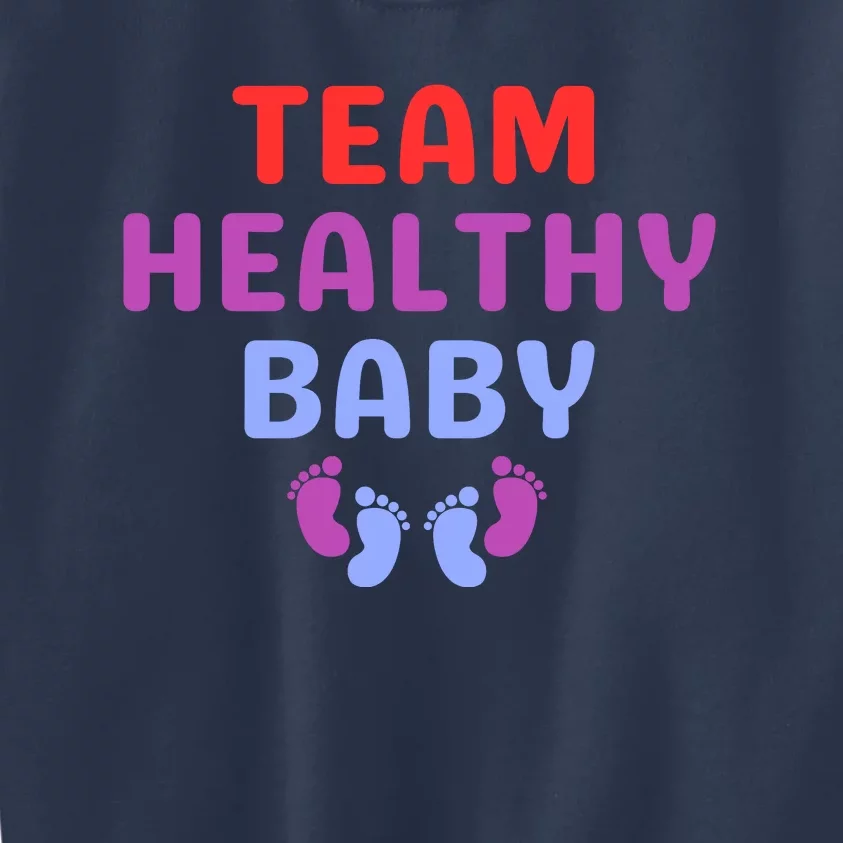 Team Healthy Baby Kids Sweatshirt