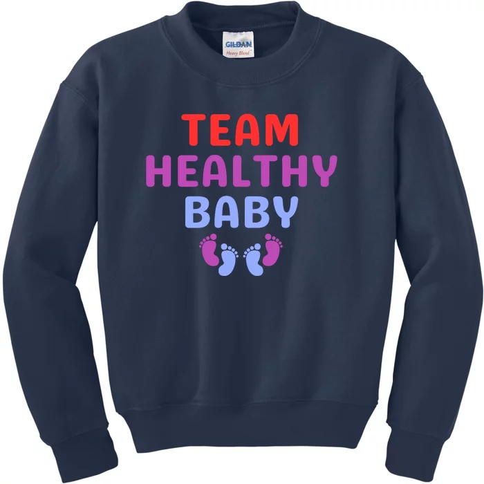 Team Healthy Baby Kids Sweatshirt