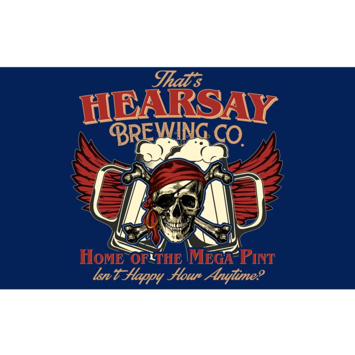 That's Hearsay Brewing Co Home Of The Mega Pint Isn't Happy Hour Anytime Bumper Sticker