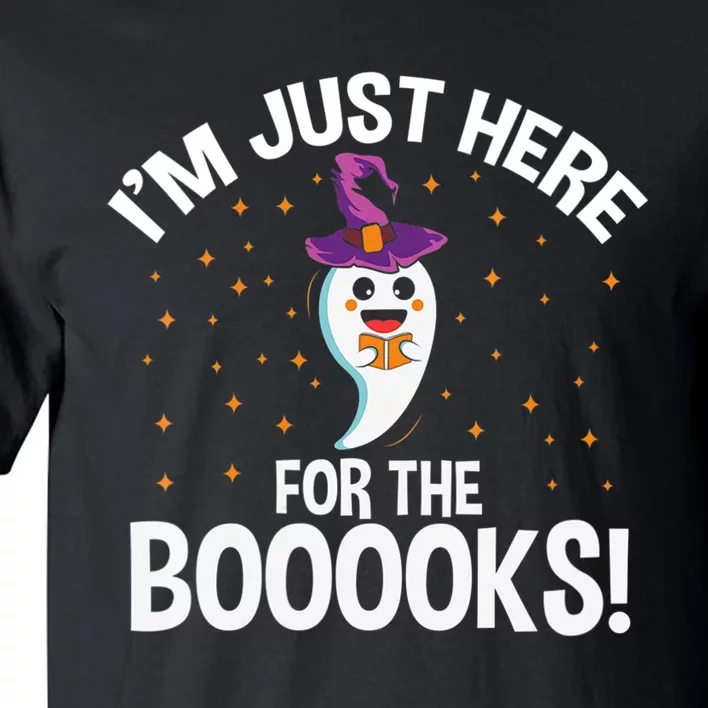 Teacher Halloween Bookworm Just Here For The Boooks Ghost Tall T-Shirt