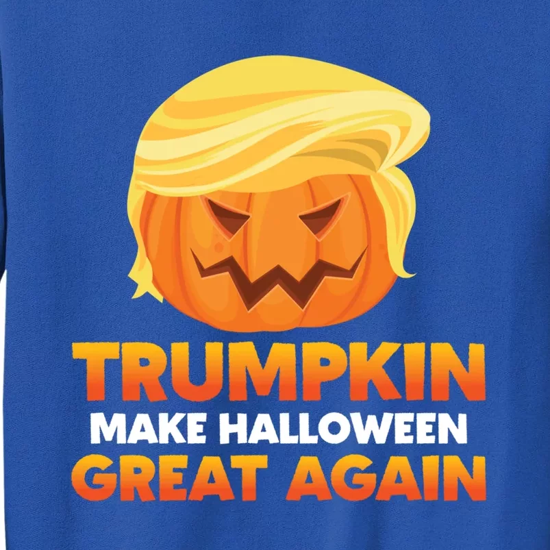 Trump Halloween Costume Trumpkin Make Halloween Great Again Gift Tall Sweatshirt