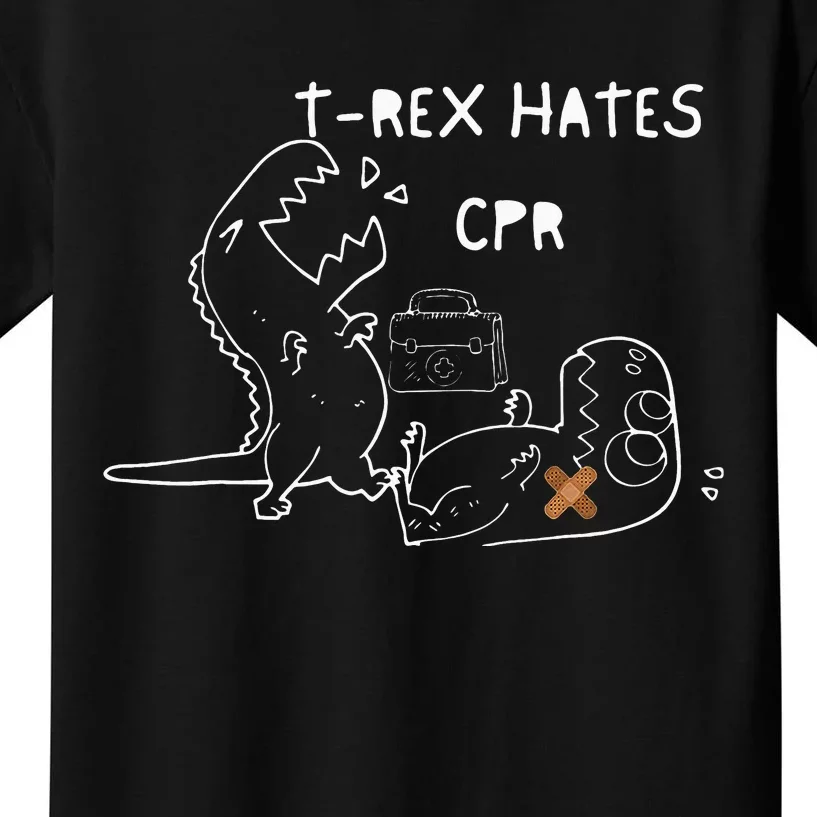 T-Rex Hates CPR Dinosaurs Nurse Funny Quote Nurses Week Kids T-Shirt