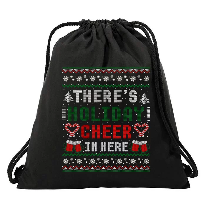 ThereS Holiday Cheer In Here Christmas Ugly Drawstring Bag