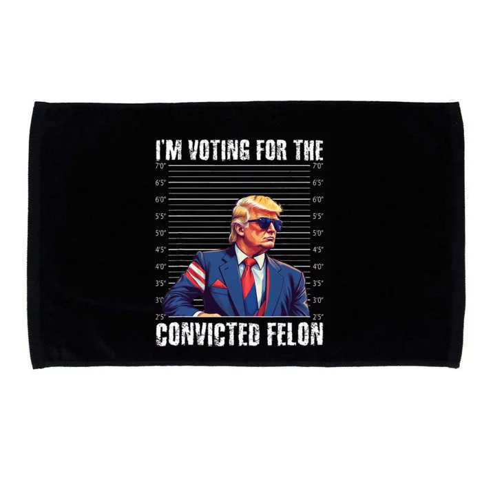 Trump Height Chart Gift I Am Voting Convicted Felon Microfiber Hand Towel