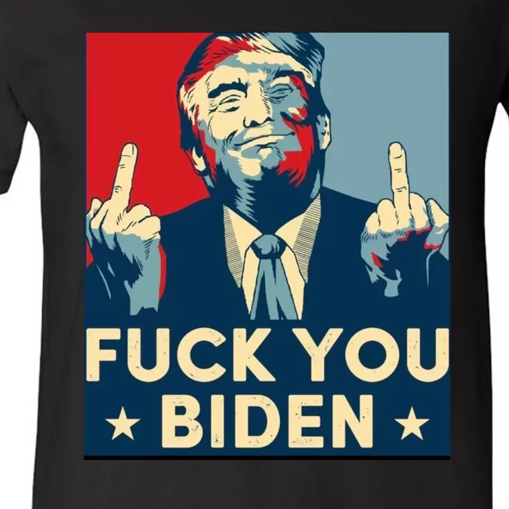 Trump Hope Design Fuck You Biden V-Neck T-Shirt