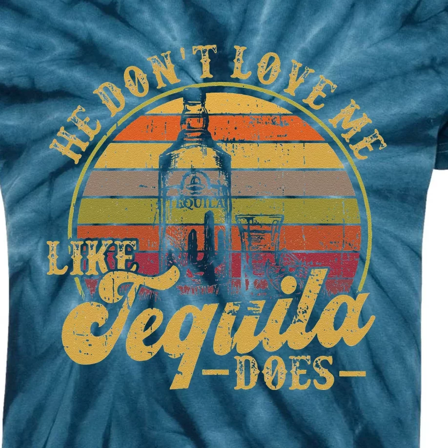 Tequila He Don't Love Me Like Tequila Funny Women Kids Tie-Dye T-Shirt