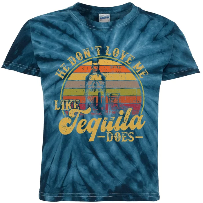 Tequila He Don't Love Me Like Tequila Funny Women Kids Tie-Dye T-Shirt