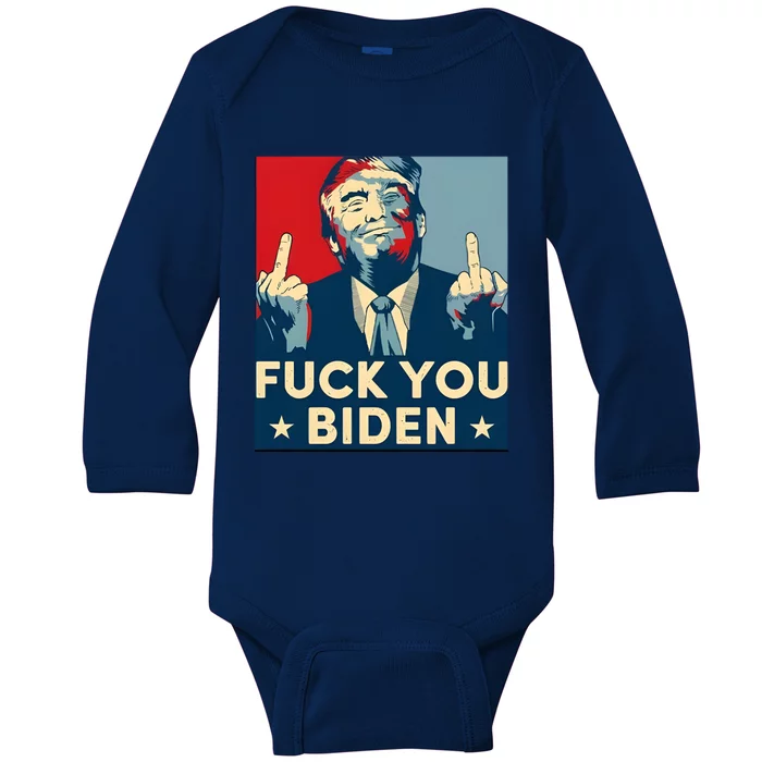 Trump Hope Design Fuck You Biden Baby Long Sleeve Bodysuit