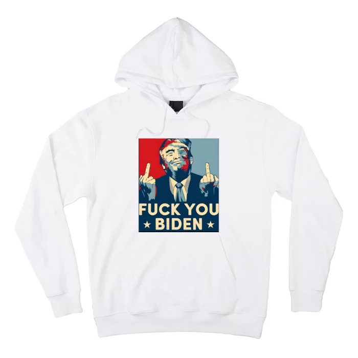 Trump Hope Design Fuck You Biden Hoodie