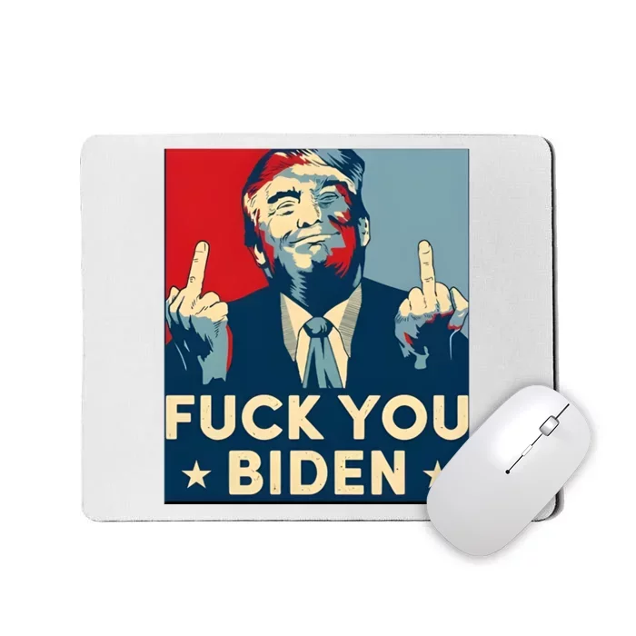 Trump Hope Design Fuck You Biden Mousepad