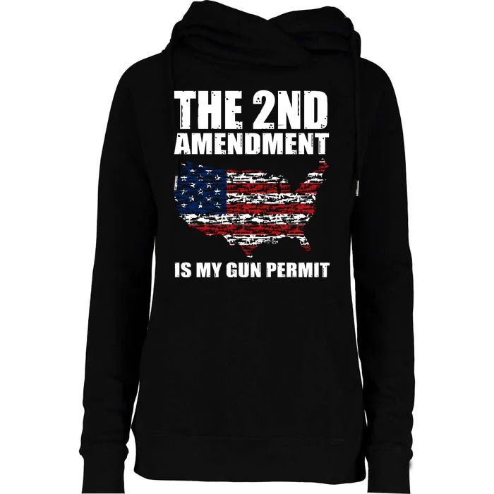 The 2nd Amendment Is My Gun Permit American Gun Flag Womens Funnel Neck Pullover Hood