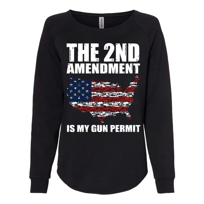 The 2nd Amendment Is My Gun Permit American Gun Flag Womens California Wash Sweatshirt