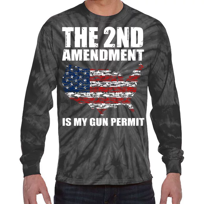 The 2nd Amendment Is My Gun Permit American Gun Flag Tie-Dye Long Sleeve Shirt