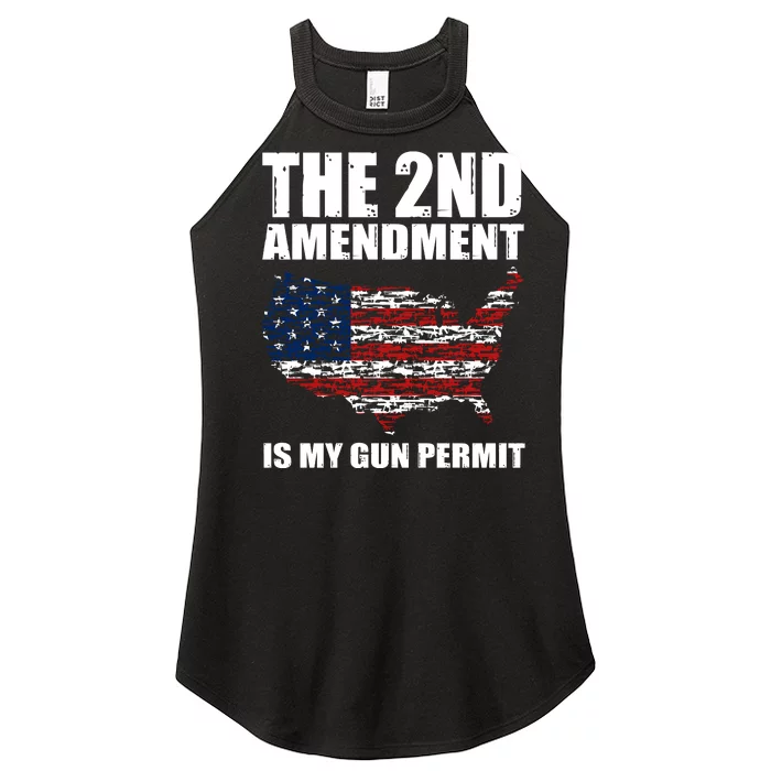 The 2nd Amendment Is My Gun Permit American Gun Flag Women’s Perfect Tri Rocker Tank