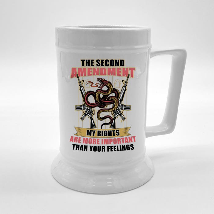 The 2nd Amendment My Rights Are More Important Than Your Feelings Front & Back Beer Stein