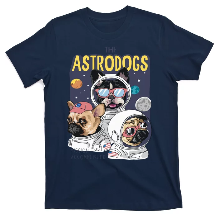 The Astrodogs Astronauts Dogs In Space T-Shirt