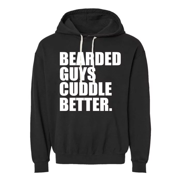 The Bearded Guys Cuddle Better Funny Beard Garment-Dyed Fleece Hoodie