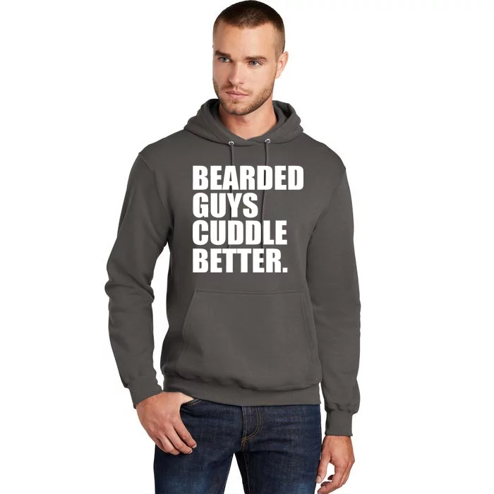 The Bearded Guys Cuddle Better Funny Beard Tall Hoodie