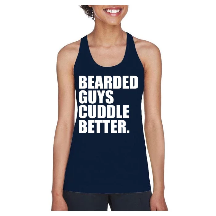 The Bearded Guys Cuddle Better Funny Beard Women's Racerback Tank