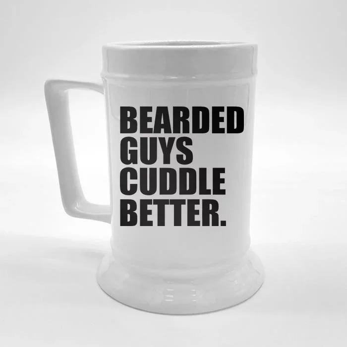 The Bearded Guys Cuddle Better Funny Beard Front & Back Beer Stein