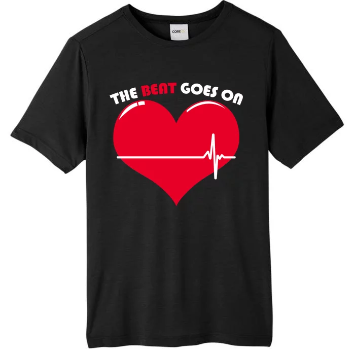 The Beat Goes On Heart Health Awareness ChromaSoft Performance T-Shirt