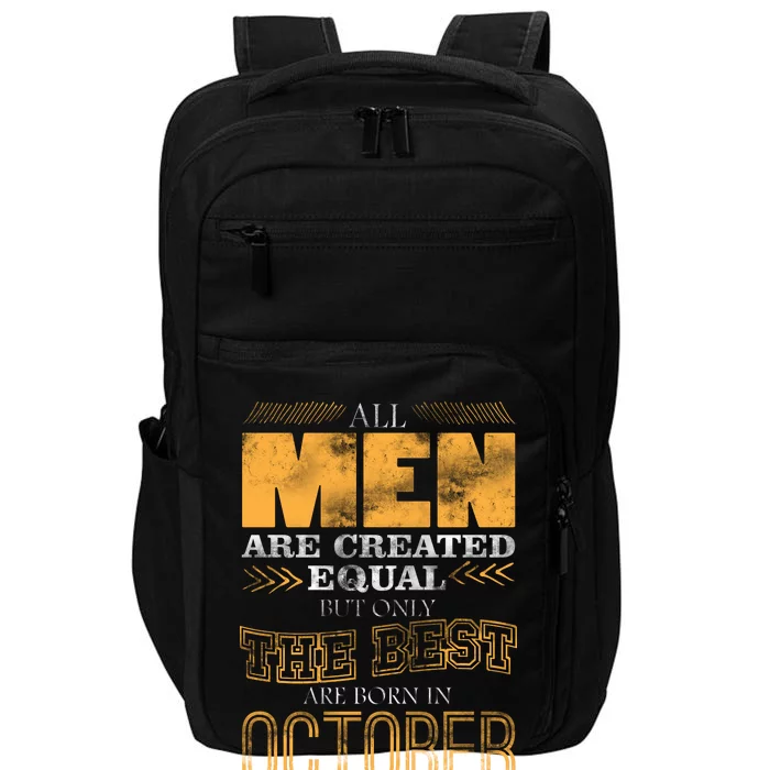 The Best Are Born In October Impact Tech Backpack