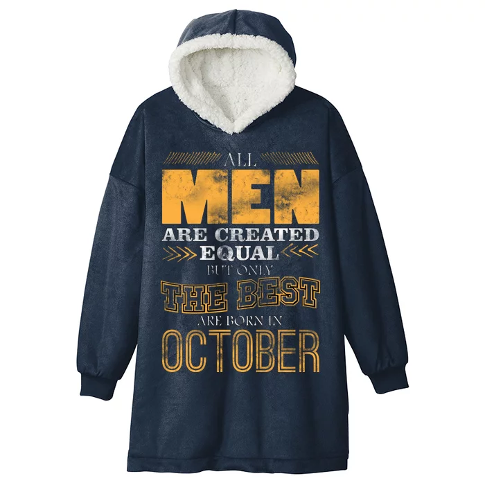 The Best Are Born In October Hooded Wearable Blanket