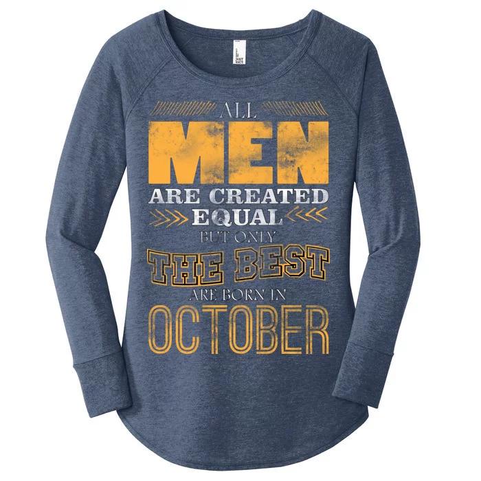 The Best Are Born In October Women's Perfect Tri Tunic Long Sleeve Shirt