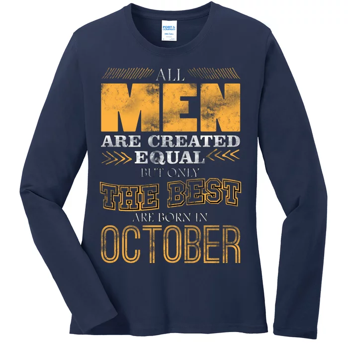 The Best Are Born In October Ladies Long Sleeve Shirt