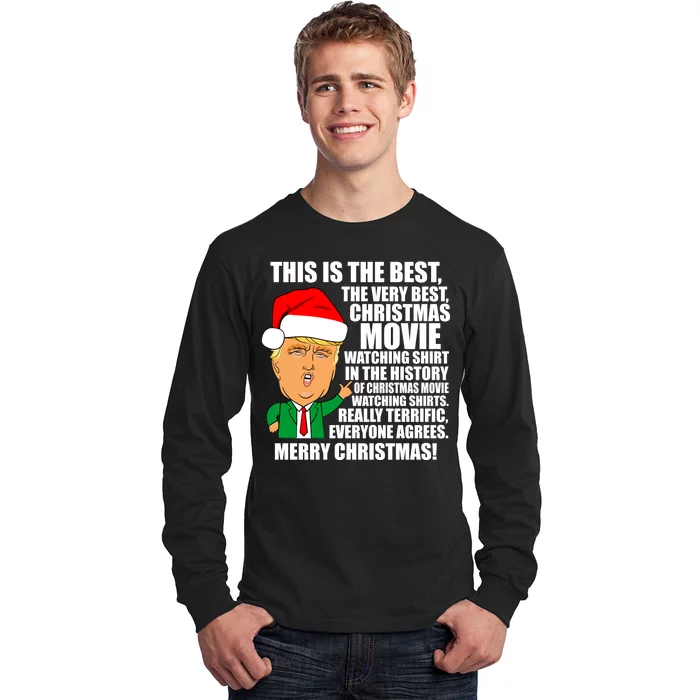 The Best Christmas Movie Watching Shirt Ever Donald Trump Long Sleeve Shirt