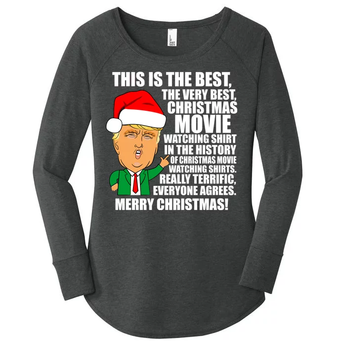 The Best Christmas Movie Watching Shirt Ever Donald Trump Women's Perfect Tri Tunic Long Sleeve Shirt