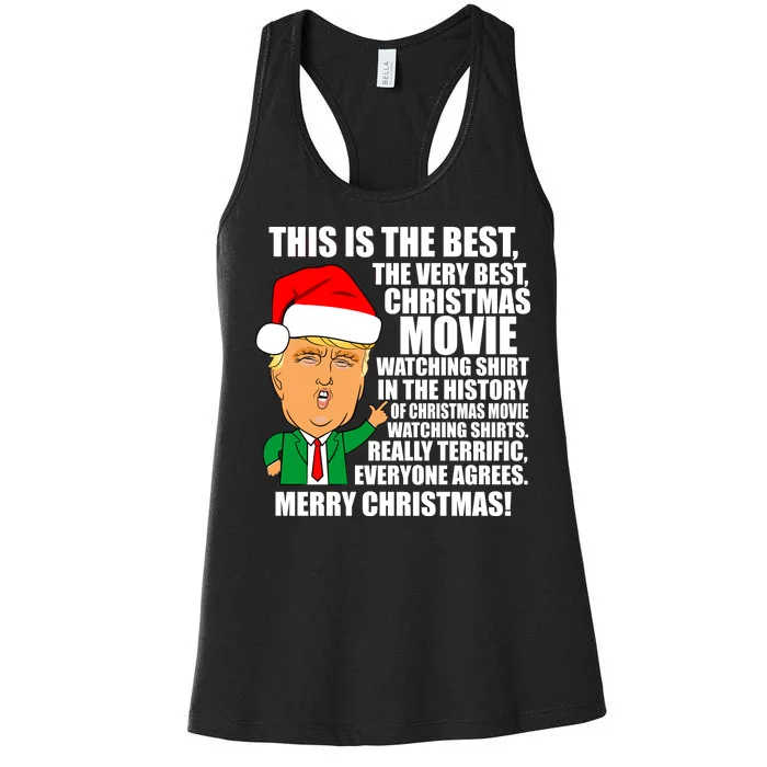 The Best Christmas Movie Watching Shirt Ever Donald Trump Women's Racerback Tank