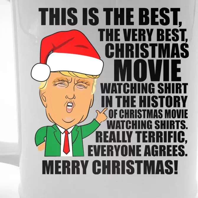 The Best Christmas Movie Watching Shirt Ever Donald Trump Front & Back Beer Stein