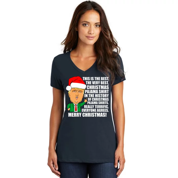 The Best Christmas Pajama Shirt Ever Everyone Agrees Donald Trump Women's V-Neck T-Shirt